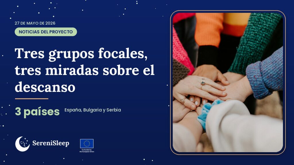 Tres grupos focales, tres miradas sobre el descanso – SereniSleep, proyecto Erasmus+ de educación de personas adultas