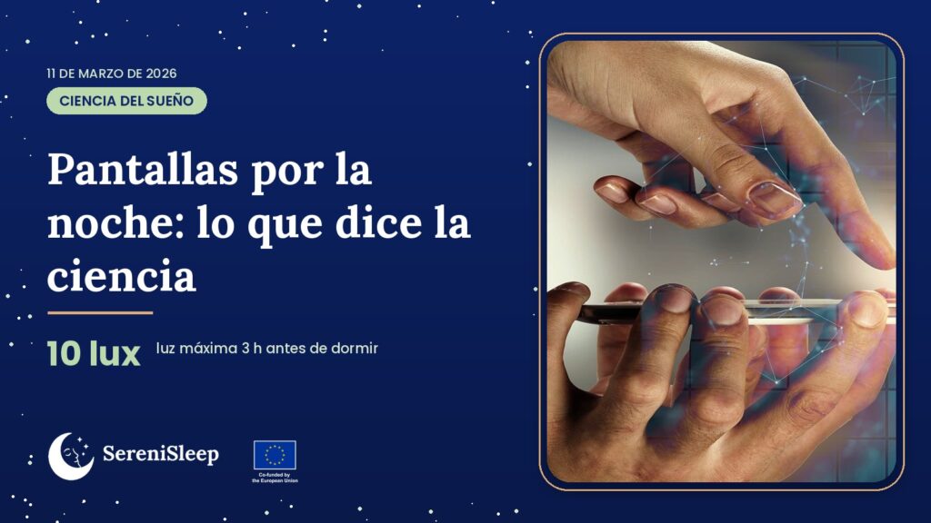 Pantallas por la noche: lo que dice la ciencia – SereniSleep, proyecto Erasmus+ de educación de personas adultas